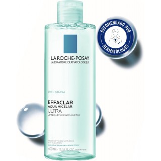 LA ROCHE POSAY EFFACLAR AGUA MICELAR ULTRA 400 ML